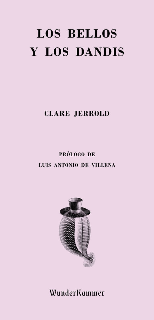 Los bellos y los dandis, de Jerrold, Clate | portada del libro