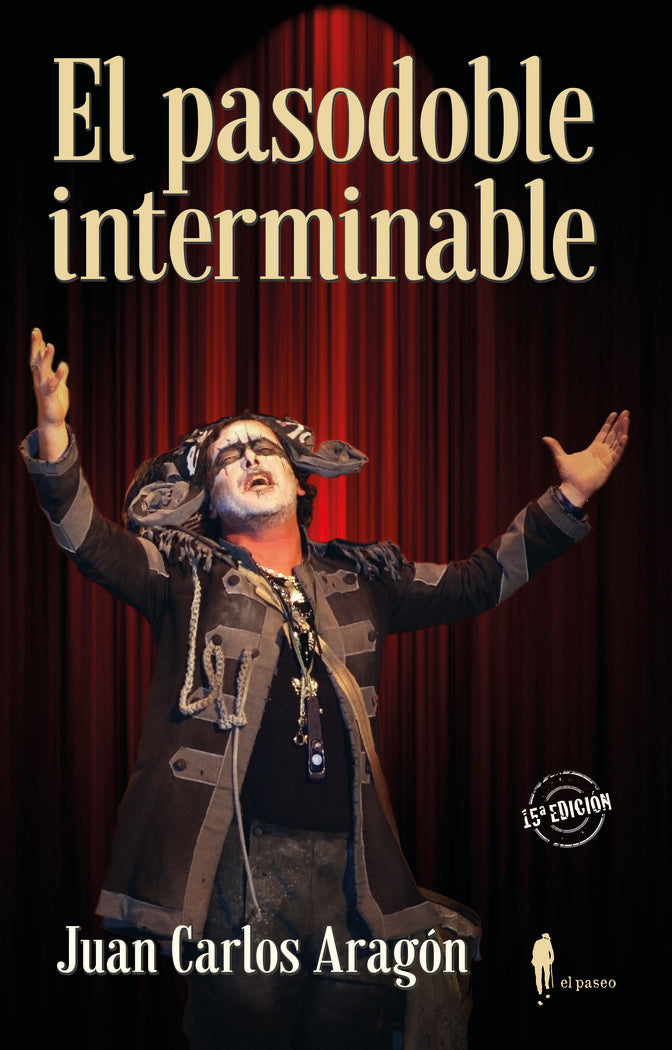 El pasodoble interminable, de Aragón Becerra, Juan Carlos | portada del libro