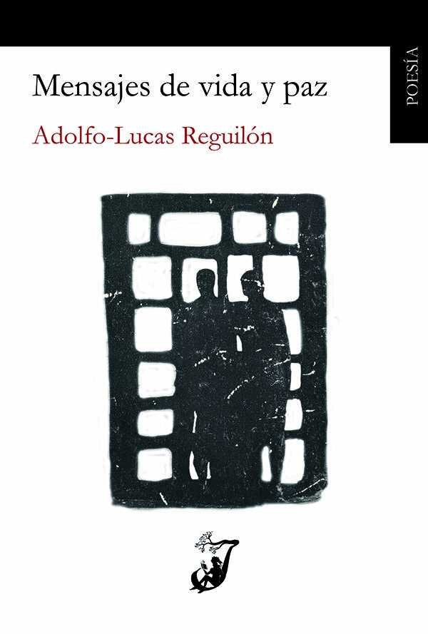 Mensajes de vida y paz, de Reguilón García | portada del libro