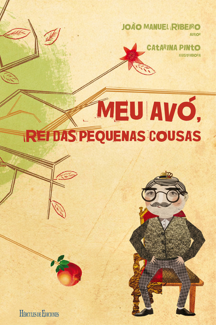 Meu avó, rei das pequenas cousas, de Ribeiro, João Manuel | portada del libro