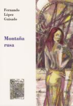 Montaña rusa, de Fernando López Guisado | portada del libro