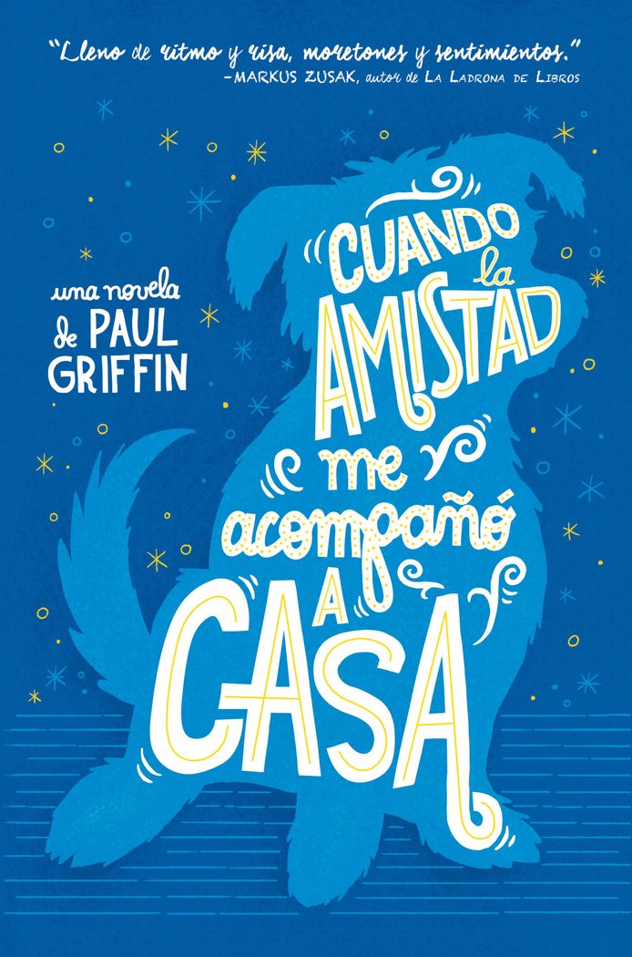 Cuando la amistad me acompañó a casa, de Griffin, Paul | portada del libro