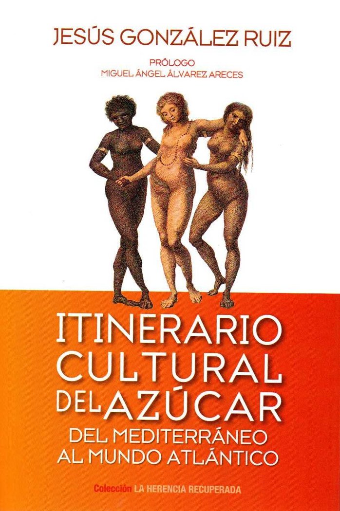 Itinerario Cultural del Azúcar, de González Ruíz | portada del libro