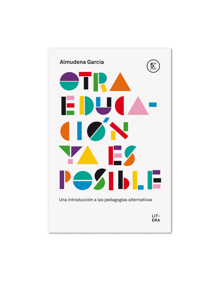 OTRA EDUCACIÓN YA ES POSIBLE, de GARCÍA, ALMUDENA | portada del libro