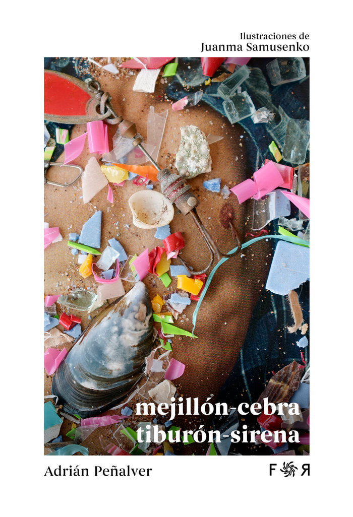 mejillón-cebra tiburón-sirena, de Peñalver Madrid, Adrían | portada del libro