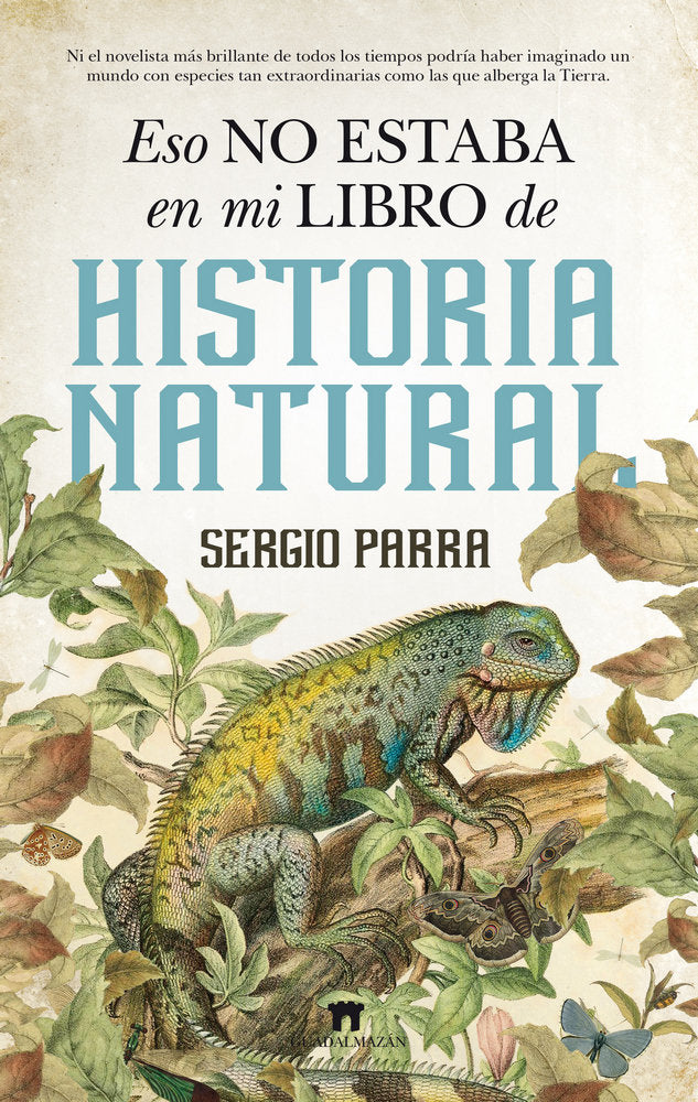 Eso no estaba en mi libro de Historia Natural, de Parra Castillo, Sergio | portada del libro