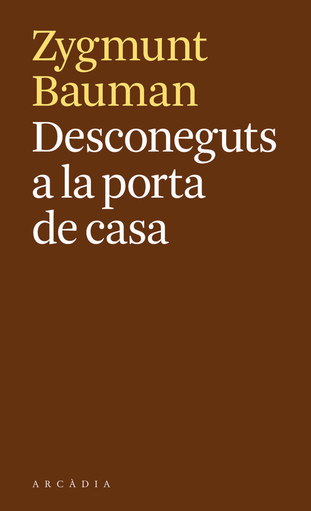 Desconeguts a la porta de casa, de Bauman, Zygmunt | portada del libro