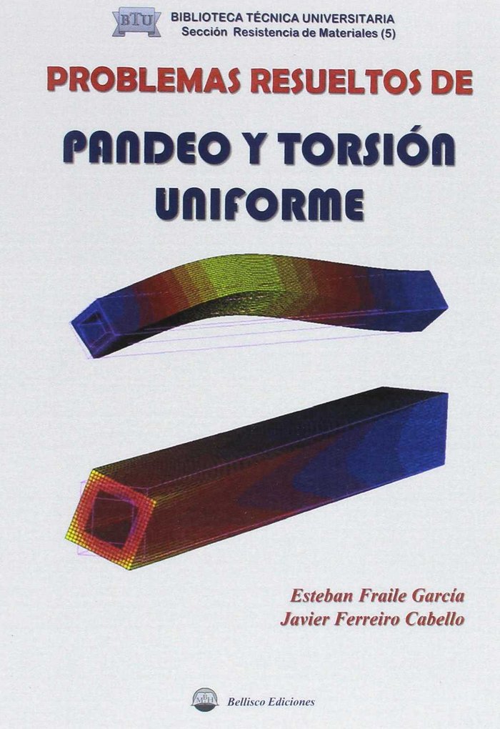 PROBLEMAS RESUELTOS DE PANDEO Y TORSION UNIFORME, de Fraile García, Esteban | portada del libro