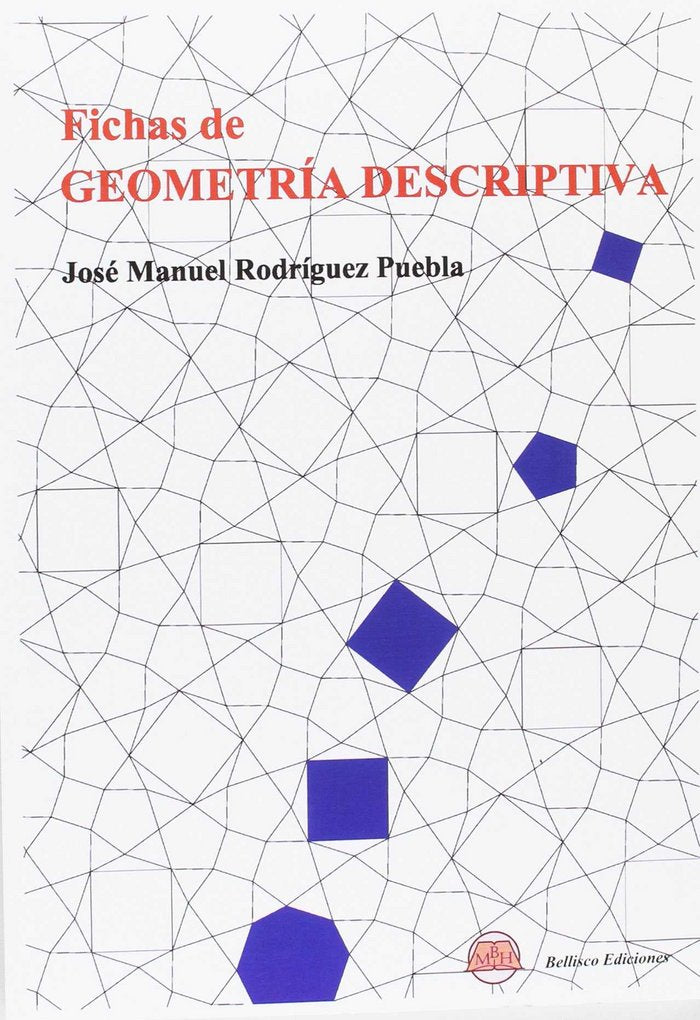 FICHAS DE GEOMETRíA DESCRIPTIVA, de RODRIGUEZ PUEBLA | portada del libro