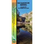 Els camins de Querol. Escala 1:20.000, de Varios autores | portada del libro