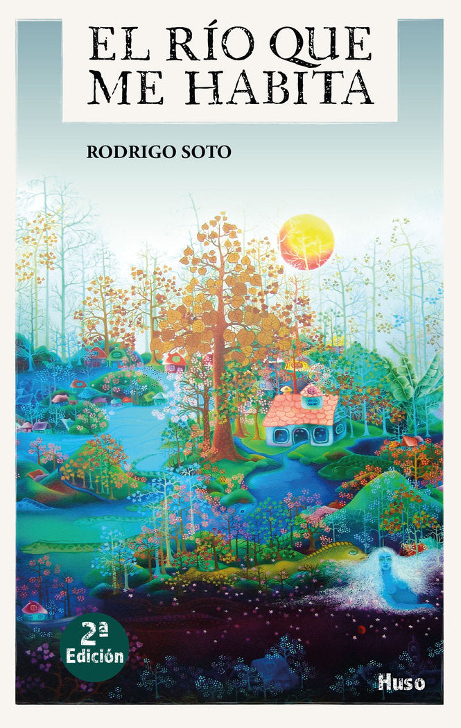 El río que me habita, de Soto, Rodrigo | portada del libro