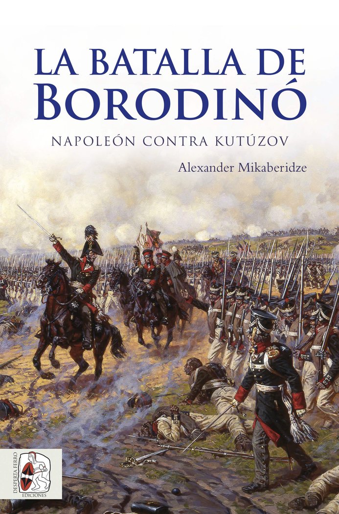 La batalla de Borodinó, de Mikaberidze, Alexander | portada del libro