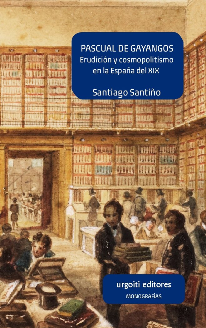 Pascual de Gayangos, de Santiño Ramírez de Alda | portada del libro
