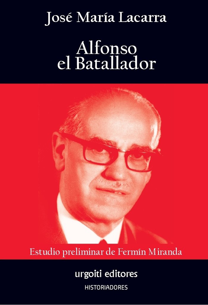 Alfonso el Batallador, de Lacarra y de Miguel | portada del libro