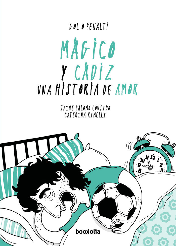 Mágico y Cádiz: una historia de amor, de Palomo Cousido, Jaime | portada del libro