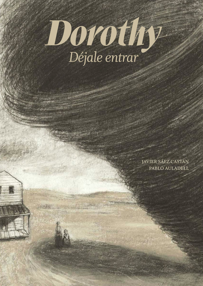 Dorothy, de Sáez Castán, Javier | portada del libro