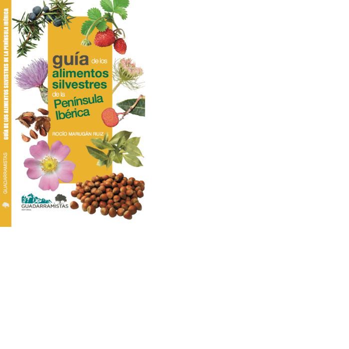 GUÍA DE LOS ALIMENTOS SILVESTRES DE LA PENÍNSULA IBÉRICA, de MARUGÁN RUIZ, ROCÍO | portada del libro