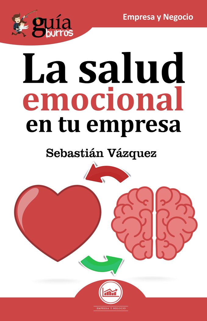 Guíaburros La salud emocional en tu empresa, de Vázquez Jiménez, Sebastián | portada del libro
