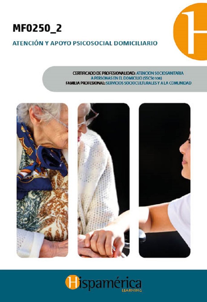 MF0250_2 Atención y apoyo psicosocial domiciliario, de SÁNCHEZ RIVERA, MARÍA GEMMA | portada del libro