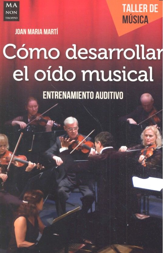 Cómo desarrollar el oído musical, de Maria Martí | portada del libro