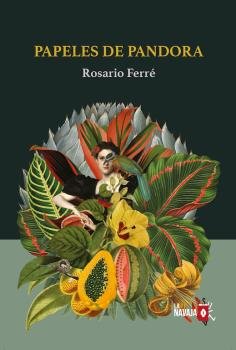 Papeles de Pandora, de Ferré Ramírez de Arellano, Rosario | portada del libro