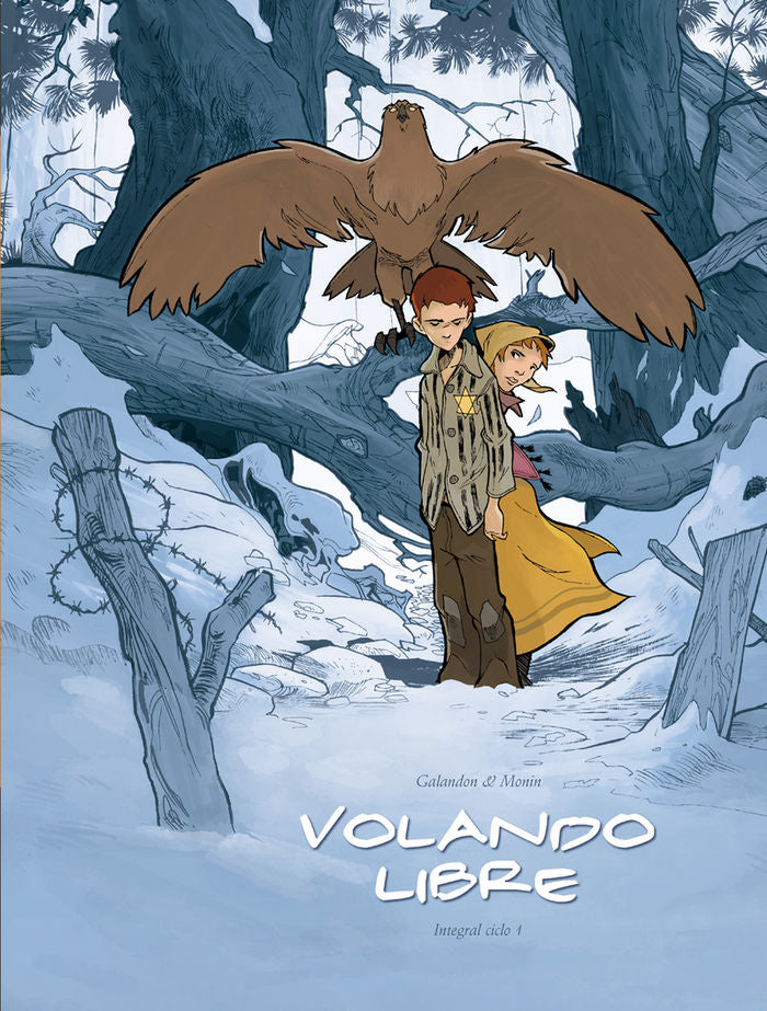 VOLANDO LIBRE, de LAURENT GALANDON Y ARNO MONIN | portada del libro