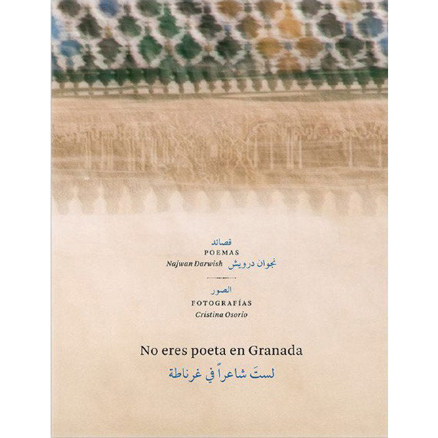 No eres poeta en Granada, de Darwish, Najwan | portada del libro