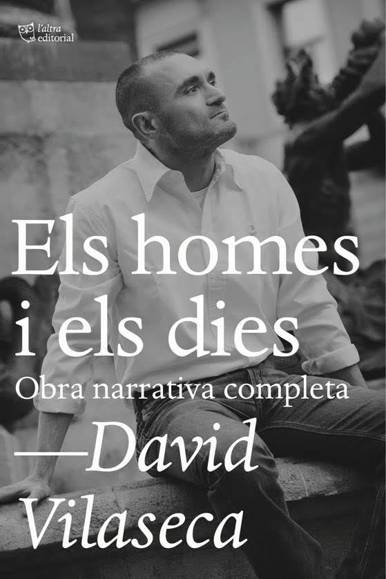 Els homes i els dies, de Vilaseca Pérez, David | portada del libro
