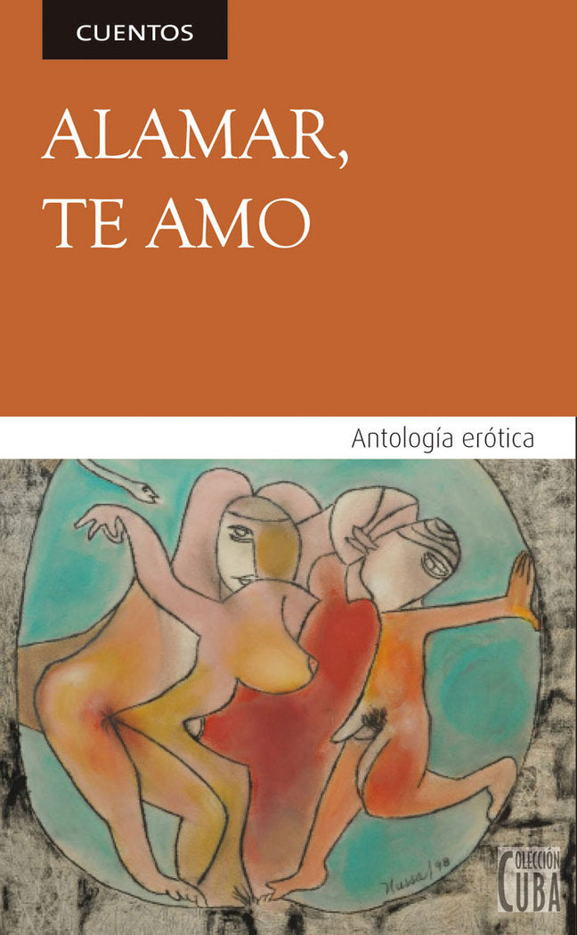 ALAMAR, TE AMO, de Carrazana Lau, Lien | portada del libro