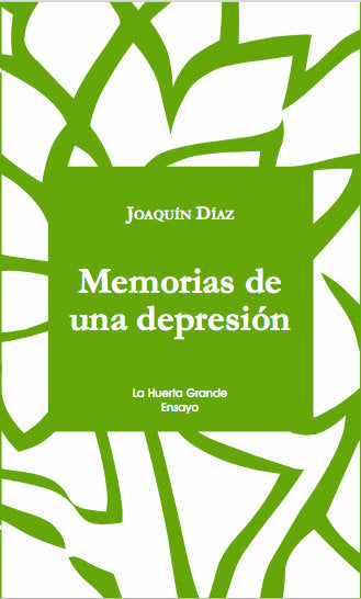Memorias de una depresión, de Díaz, Joaquín | portada del libro