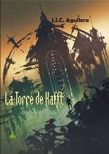 La Torre de Kafft. EL heredero del Valle, de Aguilera | portada del libro