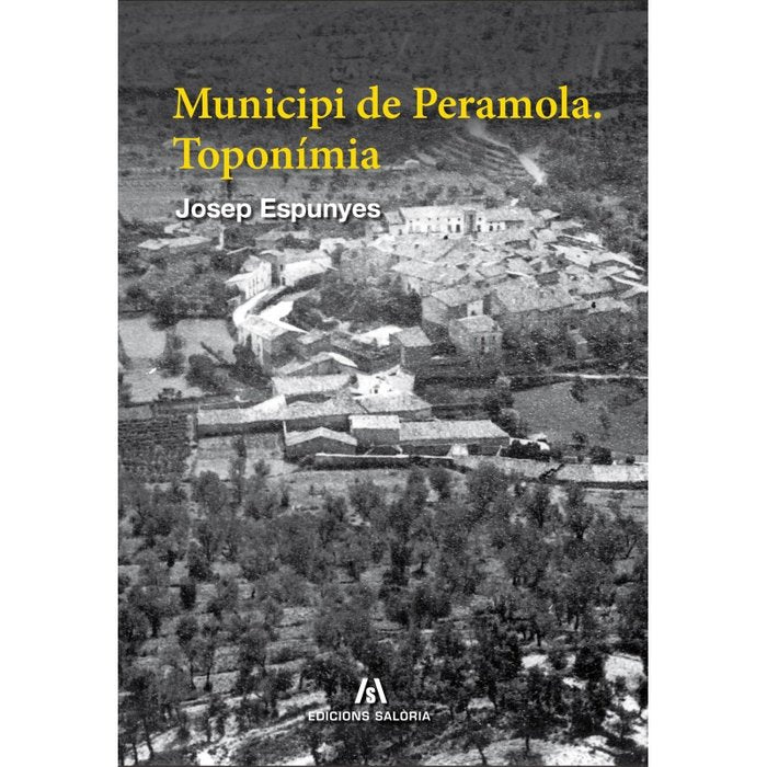 MUNICIPI DE PERAMOLA TOPONIMIA, de ESPUNYES ESTEVE | portada del libro