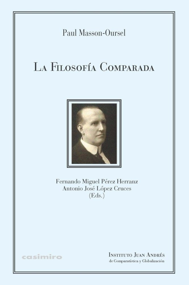 LA FILOSOFíA COMPARADA, de MASSON-OURSEL, PAUL | portada del libro