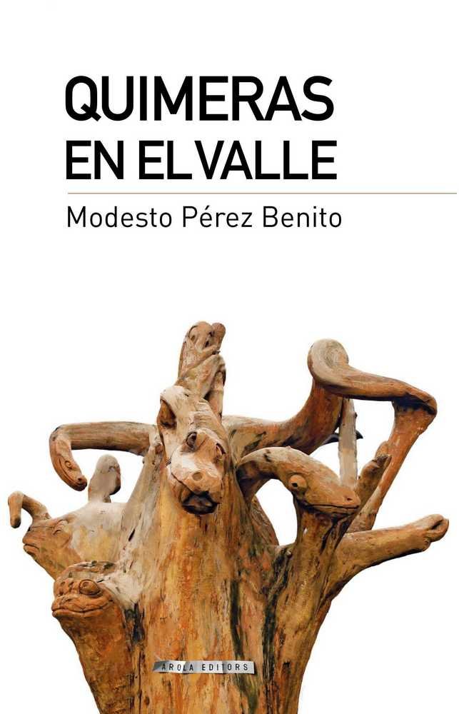 Quimeras en el valle, de Pérez Benito | portada del libro