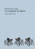 La carpeta és blava, de Adrià Pujol Cruells | portada del libro