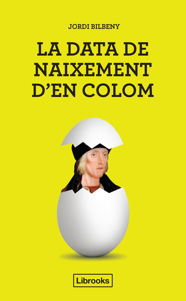 LA DATA DE NAIXEMENT D'EN COLOM, de Bilbeny i Alsina, Jordi | portada del libro