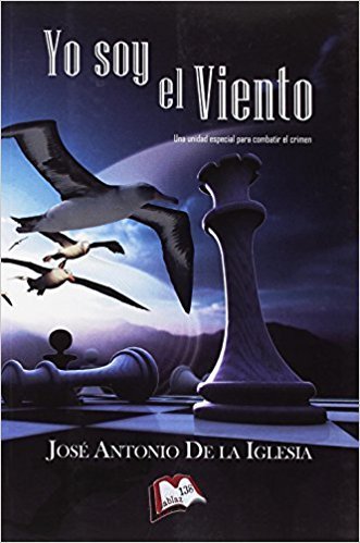 Yo soy el viento, de De la Iglesia Hernández | portada del libro