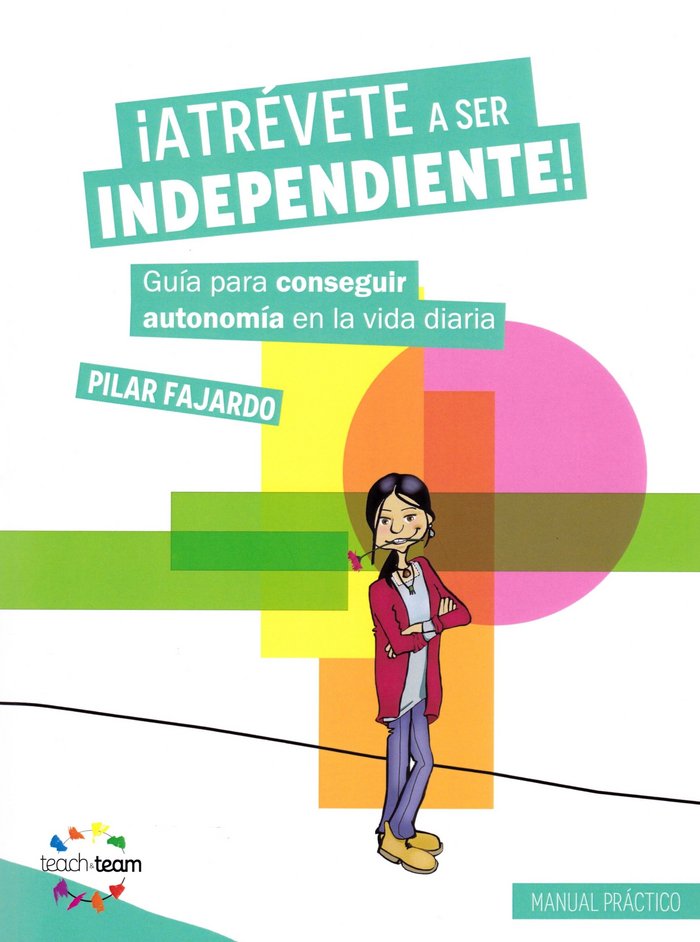 ¡Atrévete a ser independiente!, de Fajardo Portera | portada del libro