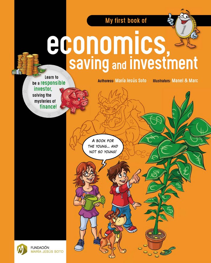 My first book of economics, saving and investments, de Soto Barragán, María Jesús | portada del libro