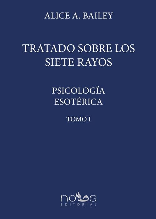 TRATADO SOBRE LOS SIETE RAYOS, de BAILEY, ALICE ANN | portada del libro