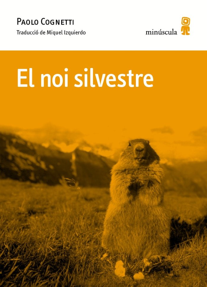 El noi silvestre, de Cognetti, Paolo | portada del libro