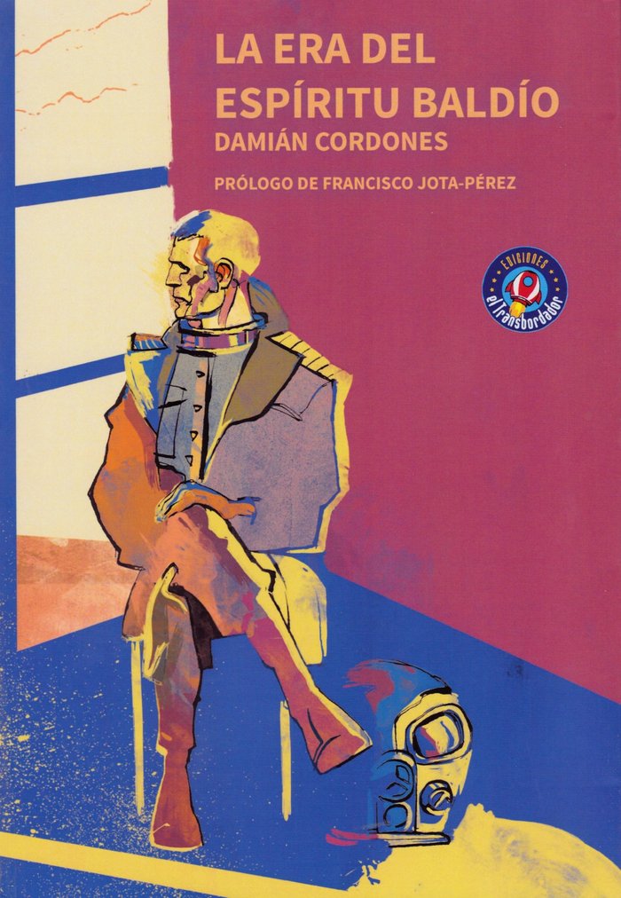 La era del espíritu baldío, de Cordones | portada del libro