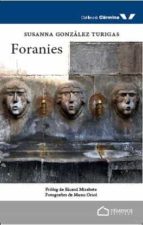 Foranies, de SUSANNA GONZALEZ TURIGAS | portada del libro