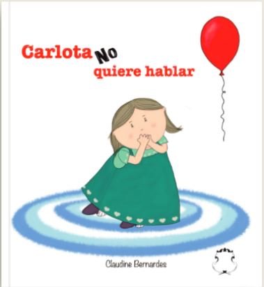 Carlota no quiere hablar, de BERNARDES, CLAUDINE | portada del libro