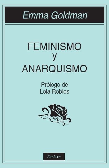 Feminismo y anarquismo, de Goldman, Emma | portada del libro