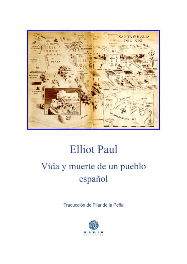 Vida y muerte de un pueblo español, de PAUL, ELLIOT | portada del libro