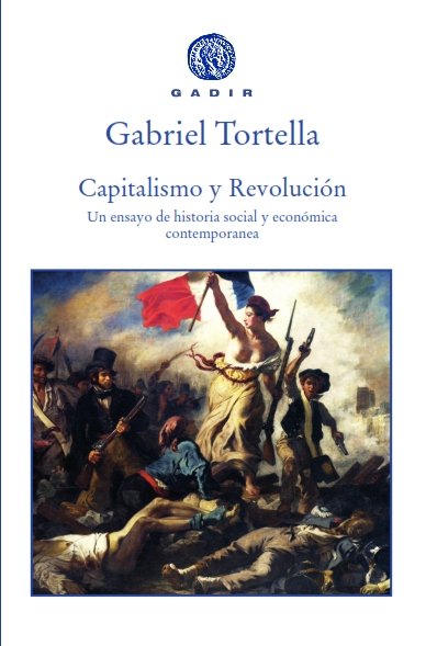 Capitalismo y revolución, de Tortellla, Gabriel | portada del libro