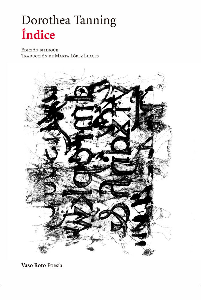 Índice, de Tanning , Dorothea | portada del libro