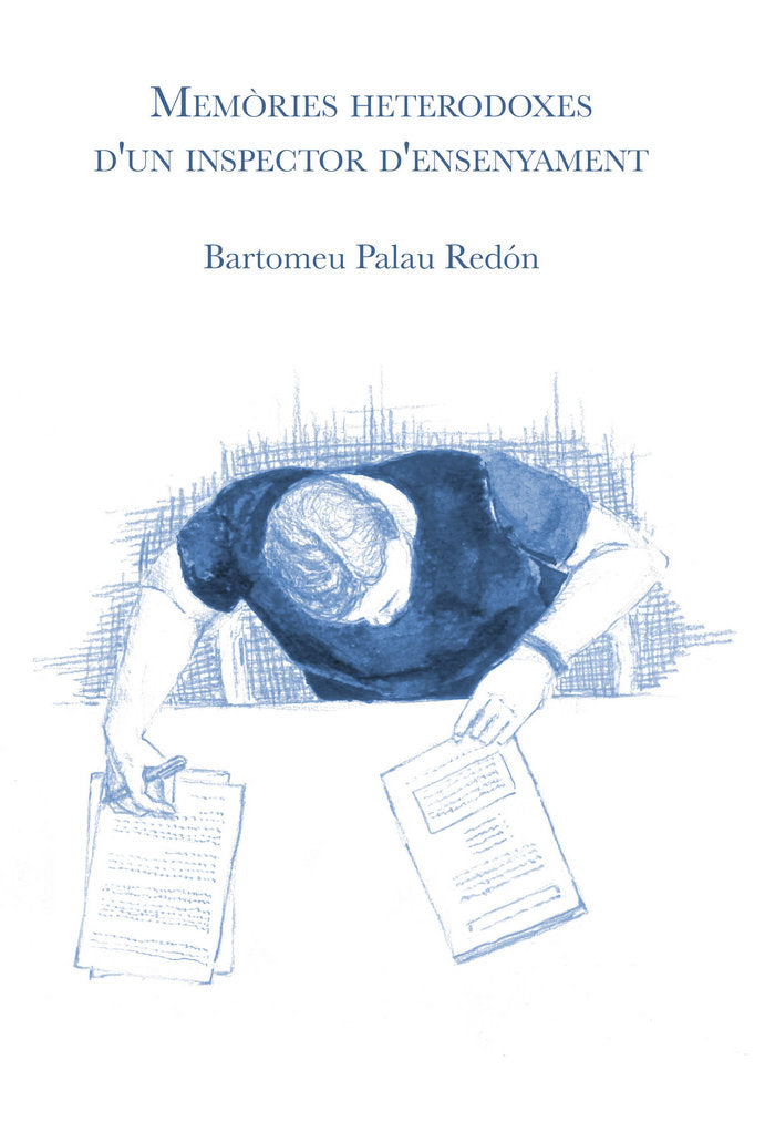 Memòries heterodoxes d'un inspector d'ensenyament, de Palau Redón, Bartomeu | portada del libro