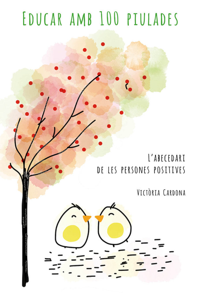 Educar amb 100 piulades, de Cardona | portada del libro
